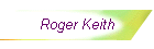 Roger Keith